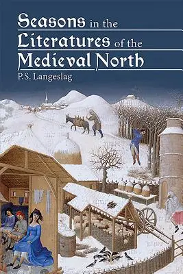 Ročné obdobia v literatúrach stredovekého Severu - Seasons in the Literatures of the Medieval North
