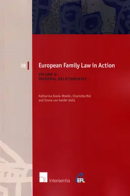 Európske rodinné právo v praxi. Zväzok V - Neformálne vzťahy, 38 - European Family Law in Action. Volume V - Informal Relationships, 38
