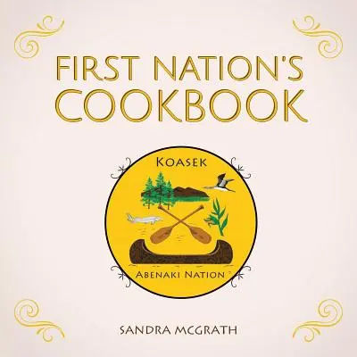Kuchárska kniha prvého národa - First Nation's Cookbook