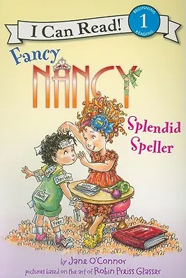 Fancy Nancy: Skvelá hláskovačka - Fancy Nancy: Splendid Speller