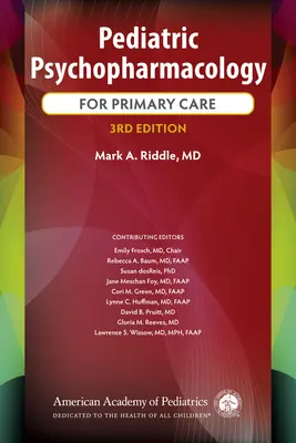 Pediatrická psychofarmakológia pre primárnu starostlivosť - Pediatric Psychopharmacology for Primary Care