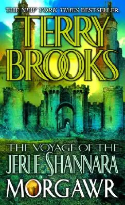Plavba Jerleho Shannara: Morgawr - The Voyage of the Jerle Shannara: Morgawr