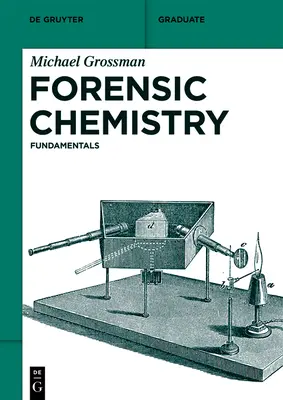 Forenzná chémia: Základy - Forensic Chemistry: Fundamentals