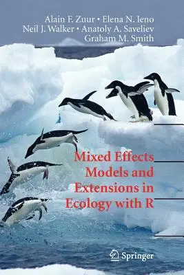 Modely zmiešaných efektov a rozšírenia v ekológii s R - Mixed Effects Models and Extensions in Ecology with R