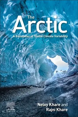 Arktída: barometer globálnej premenlivosti klímy - The Arctic: A Barometer of Global Climate Variability