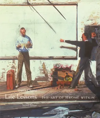 Životné lekcie: Umenie Jeroma Witkina - Life Lessons: The Art of Jerome Witkin