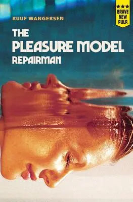 Opravár modelov pre potešenie - The Pleasure Model Repairman