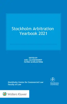 Štokholmská arbitrážna ročenka 2021 - Stockholm Arbitration Yearbook 2021
