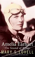 Amelia Earhartová - Zvuk krídel - Amelia Earhart - The Sound of Wings