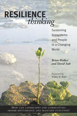 Odolné myslenie: Udržanie ekosystémov a ľudí v meniacom sa svete - Resilience Thinking: Sustaining Ecosystems and People in a Changing World