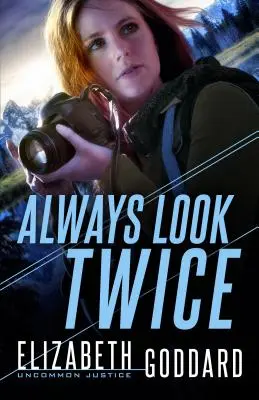 Vždy sa pozri dvakrát - Always Look Twice