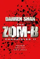 Zom-B Chronicles II - spojenie Zom-B City a Zom-B Angels - Zom-B Chronicles II - Bind-up of Zom-B City and Zom-B Angels
