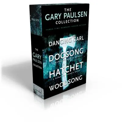 Zbierka Garyho Paulsena: Dancing Carl; Dogsong; Hatchet; Woodsong - The Gary Paulsen Collection: Dancing Carl; Dogsong; Hatchet; Woodsong