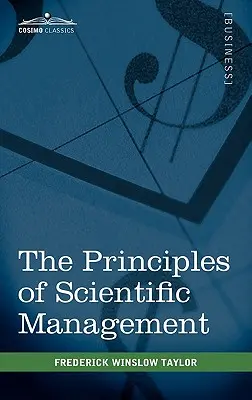 Princípy vedeckého riadenia - The Principles of Scientific Management
