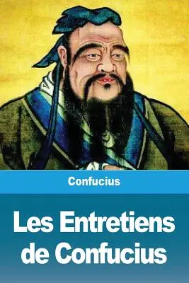 Konfuciove rozhovory (Les Entretiens de Confucius) - Les Entretiens de Confucius