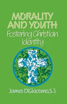 Morálka a mládež: Podpora kresťanskej identity - Morality and Youth: Fostering Christian Identity
