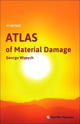 Atlas poškodenia materiálov - Atlas of Material Damage