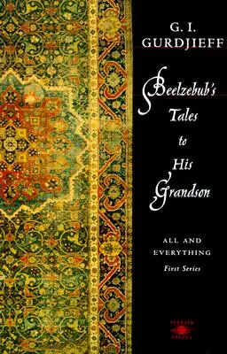 Belzebubove rozprávky vnukovi: Všichni a všetko, prvá séria - Beelzebub's Tales to His Grandson: All and Everything, First Series