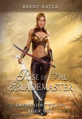 Vzostup majstra meča (Rise of the Blademaster) - Rise of the Blademaster
