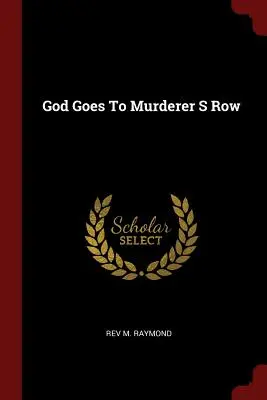 Boh ide do radu vrahov - God Goes to Murderer S Row