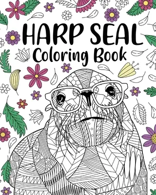 Kniha na vyfarbovanie harfy - Harp Seal Coloring Book