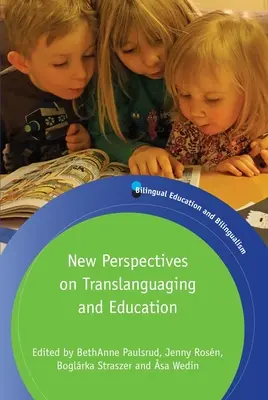 Nové perspektívy translingvistiky a vzdelávania - New Perspectives on Translanguaging and Education