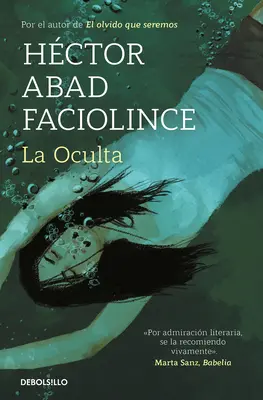 La Oculta / Úkryt - La Oculta / The Hideaway