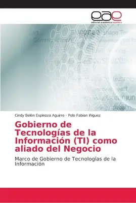 Tvorba informačných technológií (TI) ako súčasť spoločnosti - Gobierno de Tecnologas de la Informacin (TI) como aliado del Negocio