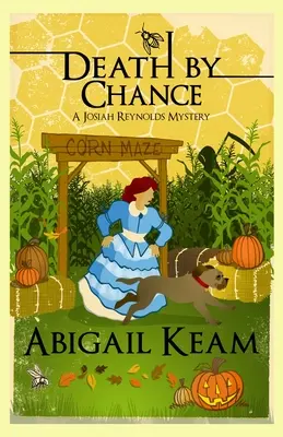 Smrť náhodou: Záhada Josiaha Reynoldsa 16 - Death By Chance: A Josiah Reynolds Mystery 16