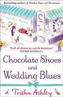 Čokoládové topánky a svadobné blues - Chocolate Shoes and Wedding Blues