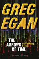 Šípy času - tretia kniha Ortogonály - Arrows of Time - Orthogonal Book Three