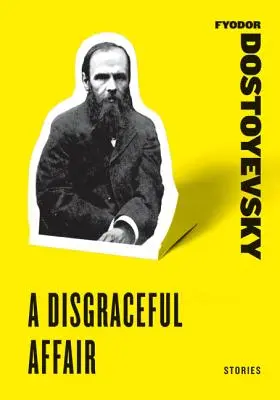 Hanebná aféra: Poviedky - A Disgraceful Affair: Stories