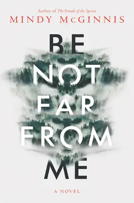 Nebuď ďaleko odo mňa - Be Not Far from Me