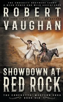Zúčtovanie v Red Rock: Klasický western - Showdown At Red Rock: A Classic Western