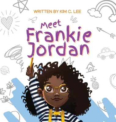 Zoznámte sa s Frankie Jordan - Meet Frankie Jordan