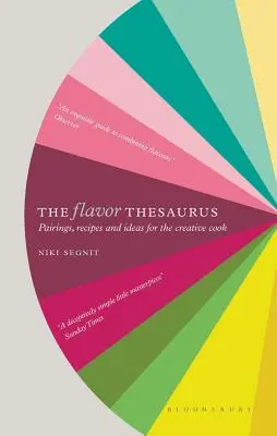 Tezaurus chutí: Vôňa: zborník párov, receptov a nápadov pre kreatívneho kuchára - The Flavor Thesaurus: A Compendium of Pairings, Recipes and Ideas for the Creative Cook