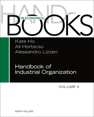 Príručka priemyselnej organizácie, 4 - Handbook of Industrial Organization, 4
