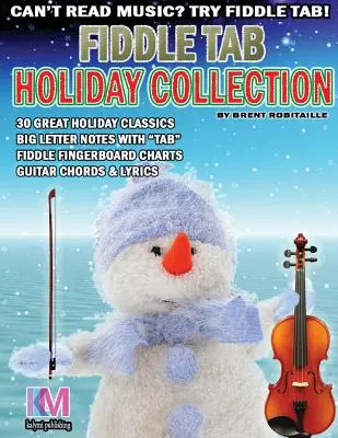Fiddle Tab - Holiday Collection: 30 prázdninových klasík pre jednoduché husle - Fiddle Tab - Holiday Collection: 30 Holiday Classics for Easy Violin