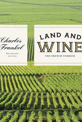Zem a víno: Francúzsky terir - Land and Wine: The French Terroir