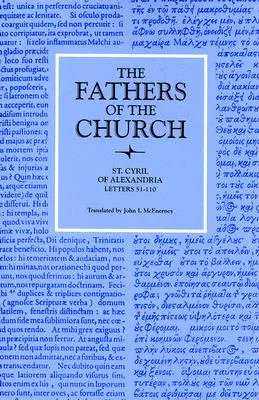 Listy svätého Cyrila Alexandrijského 51-110 - St. Cyril of Alexandria Letters 51-110
