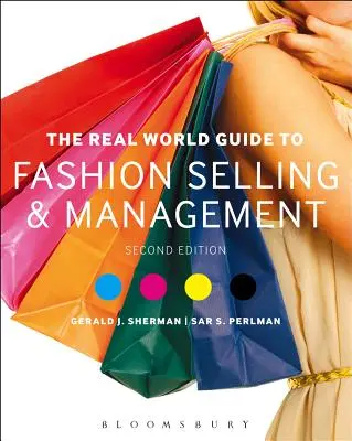 Sprievodca reálnym svetom predaja a manažmentu módy - The Real World Guide to Fashion Selling and Management