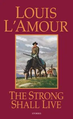 Silní budú žiť: Príbehy: - The Strong Shall Live: Stories