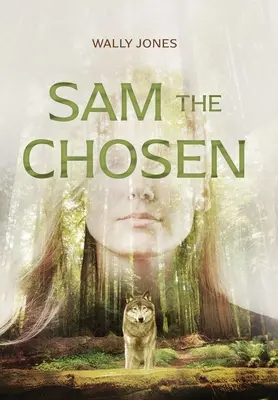 Sam the Chosen