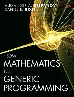 Od matematiky k všeobecnému programovaniu - From Mathematics to Generic Programming