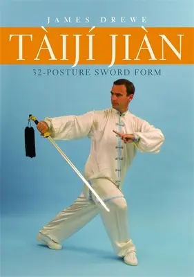 Tij Jin 32-poštová forma meča - Tij Jin 32-Posture Sword Form