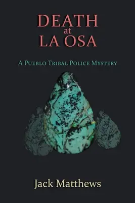 Smrť v La Osa: Záhada polície kmeňa Pueblo - Death at La Osa: A Pueblo Tribal Police Mystery