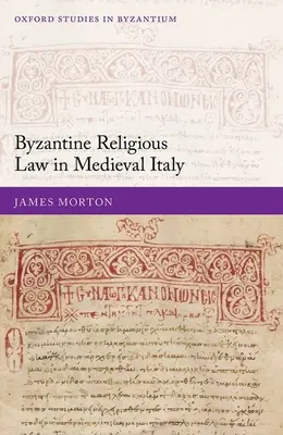 Byzantské náboženské právo v stredovekej Taliansku - Byzantine Religious Law in Medieval Italy
