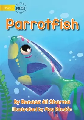Papagájové ryby - Parrot Fish