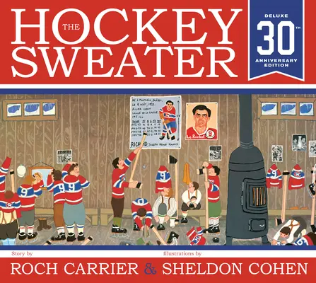 Hokejový sveter, výročné vydanie - The Hockey Sweater, Anniversary Edition
