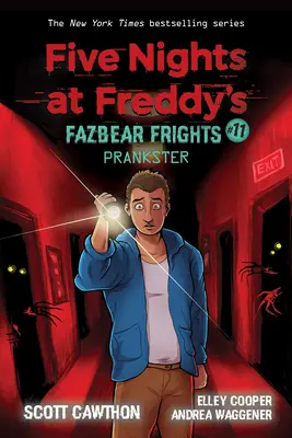 Prankster: (Five Nights at Freddy's: Fazbear Frights #11), 11 - Prankster: An Afk Book (Five Nights at Freddy's: Fazbear Frights #11), 11